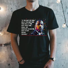 MLK Jr Day - Martin Luther King Graphic Tee, MLK Quote Shirt, Civil Rights Leader Shirt, Black Lives Matter, Human Rights, African American Historical