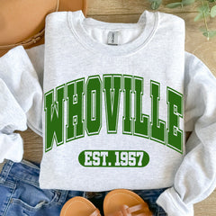 Christmas - Whoville Est 1957 Christmas Sweatshirt, Christmas University Shirt, Grinchmas Hoodie, Whoville Est 1957 Shirt, Trendy Christmas Shirt