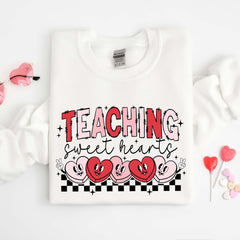 Valentines Day - Valentines Day Teacher Sweatshirt, Teaching Sweethearts Teacher Shirts, Teacher Valentines Day Gift,Love Teacher Shirt,Valentines Day Shirt