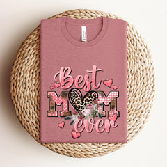 Mother's Day - Happy Mother's Day Shirt, Best Mom Ever Shirt, Mother's Day Shirt, Mother's Day Gift