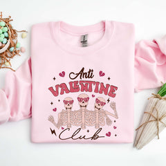 Valentines Day - Anti Valentines Club Sweatshirt, Anti Valentines Day Shirt, Love Shirt, Love Sweatshirt, Valentines Day Shirt, Valentines Day Sweatshirt