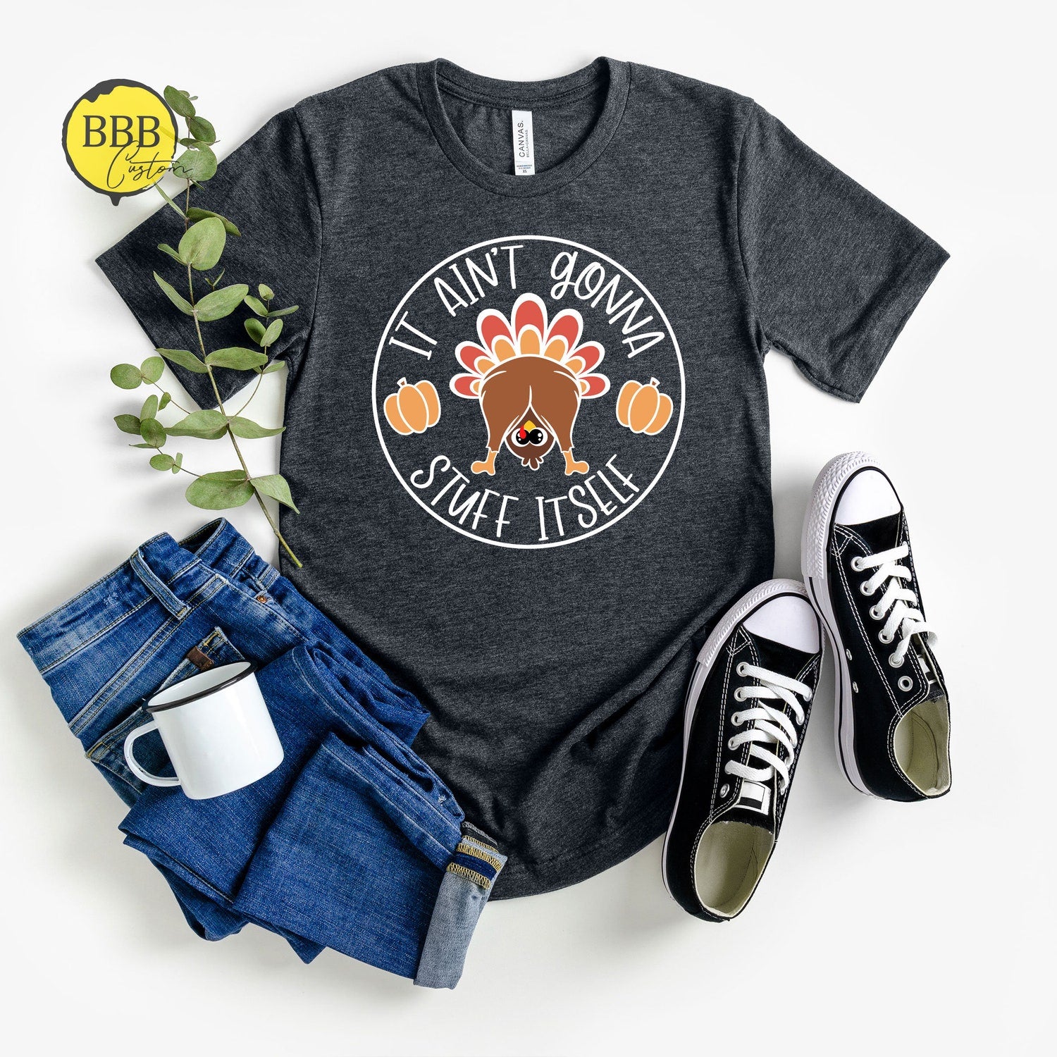 Thanksgiving - It Aint Gonna Stuff Itself Shirt, Funny Turkey Shirt, Gobble Shirt, Turkey Thanksgiving Shirt, Funny Thanksgiving Shirt, Cute Turkey Shirt