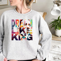 MLK Jr Day - Dream Like King Black History T-Shirt, Martin Luther King Day Shirt, Equality Tee, Unisex Black History Shirt, Human Rights Tee, MLK Shirt