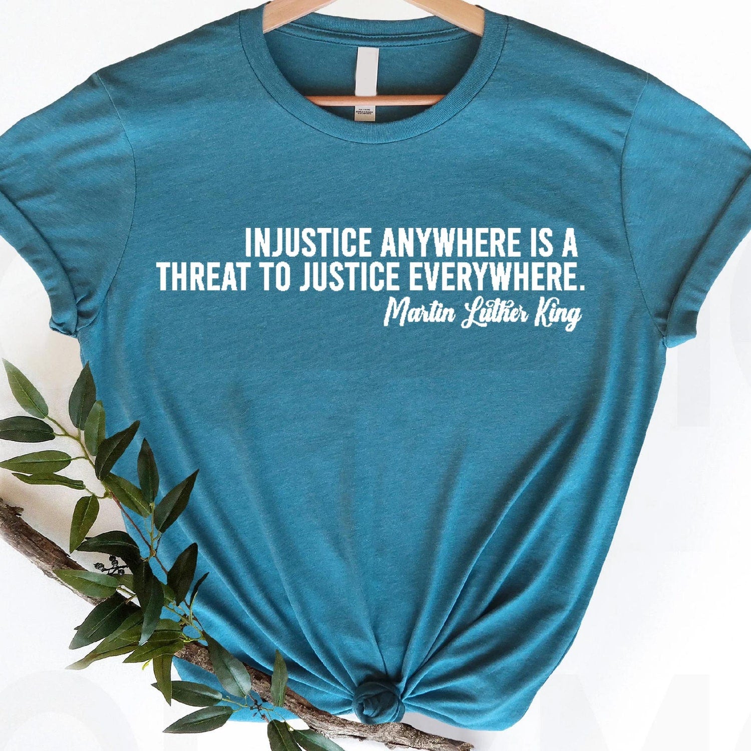 MLK Jr Day - Martin Luther King Shirt, Activist ShirtCivil Rights Tee,Equality Tee, MLK Shirt, Injustice Anywhere Is a Threat To Justice Everywhere Shirt