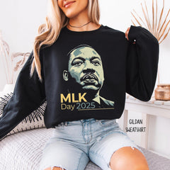 MLK Jr Day - Martin Luther King Shirt, Black History Month Tee, Juneteenth Shirt and Sweatshirt, I Have Dream Hoodie