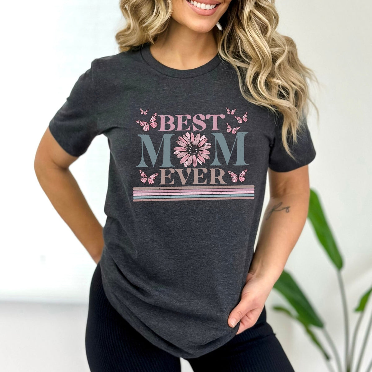 Mother's Day - Happy Mother's Day Shirt, Best Mom Ever Shirt, Mom Gift, Mother's Day Shirt, Mother's Day Gift, Mom Shirt, Happy Mother's Day Shirt