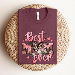 Mother's Day - Happy Mother's Day Shirt, Best Mom Ever Shirt, Mother's Day Shirt, Mother's Day Gift