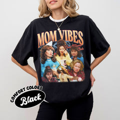 Mother's Day - 90�S Mom Vibes Shirt, Funny Mom Shirt, Cool Moms Club Shirt, Mother's Day Gift